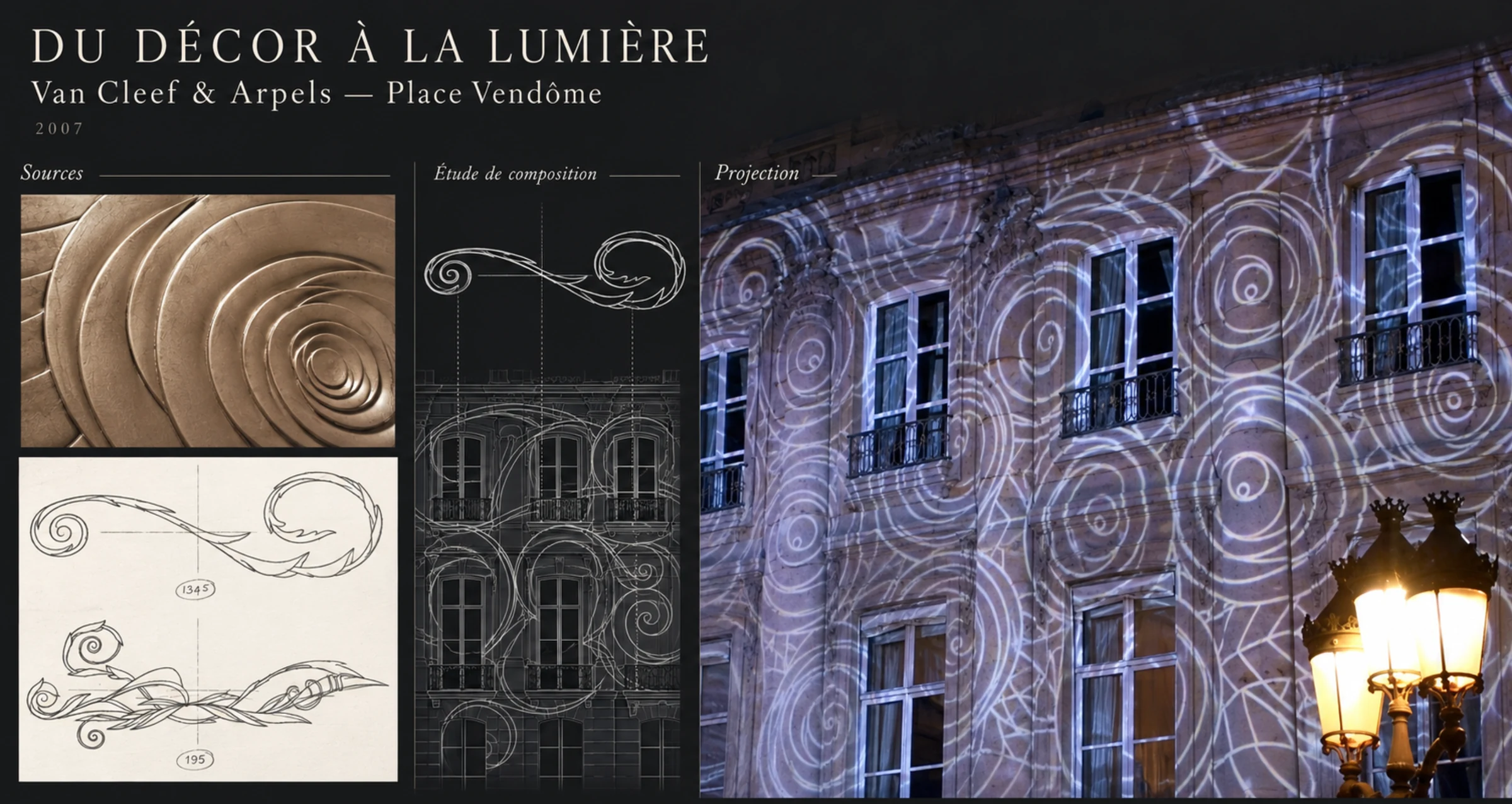 Van Cleef & Arpels, place Vendôme, 2007 : du décor à la lumière, des sources et de l'étude de composition à la projection sur la façade